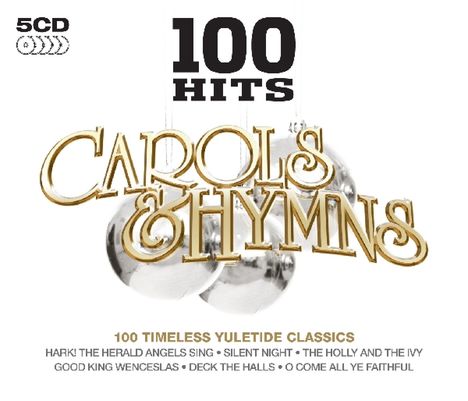 100 Hits: Carols And Hymns, 5 CDs