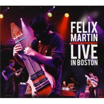 Felix Martin: Live In Boston, CD