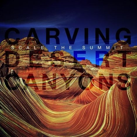 Scale The Summit: Carving Desert Canyons (Silver Series), LP