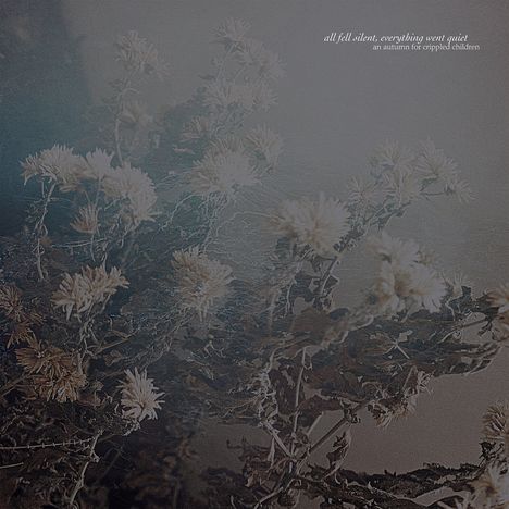 An Autumn For Crippled Children: All Fell Silent, Everything Went Quiet (Limited Edition) (White W/ Black Swirl Vinyl), LP