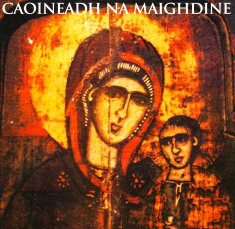 Nóirín Ní Riain: Caoineadh Na Maighdine, CD