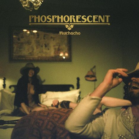 Phosphorescent: Muchacho, LP