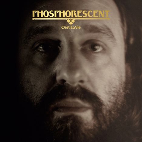 Phosphorescent: C'est La Vie (Limited-Edition) (Clear Vinyl), LP