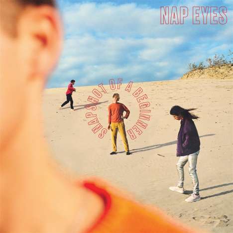 Nap Eyes: Snapshot Of A Beginner, LP