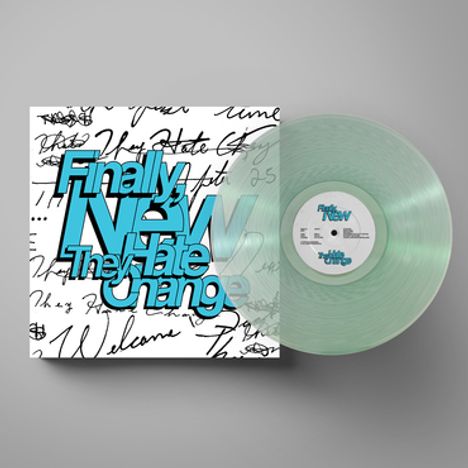 They Hate Change: Finally, New (Limited Edition) (Coke Bottle Clear Vinyl), LP