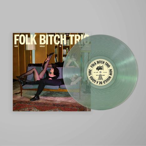 Folk Bitch Trio: Now Would be a Good Time (Coke Bottle Clear Vinyl), LP