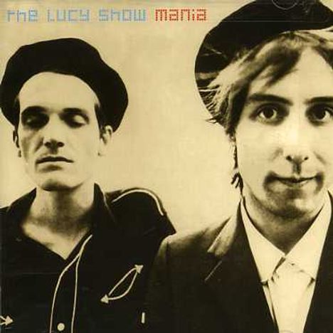 Lucy Show (UK Post Punk): Mania, CD