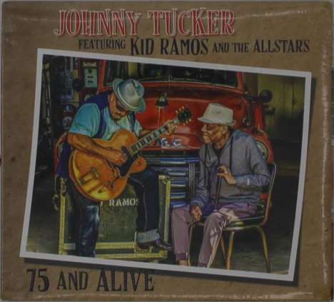 Johnny Tucker: 75 And Alive, CD