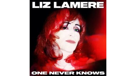 Liz Lamere: One Never Knows, LP