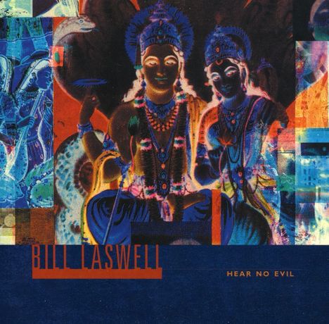 Bill Laswell (geb. 1955): Hear No Evil, 2 CDs