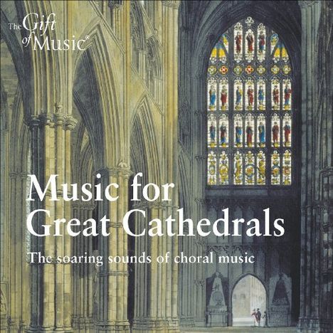 Text: "Music for Great Cathedrals. The soaring sounds of choral music." Illustration einer großen gotischen Kathedrale innen.