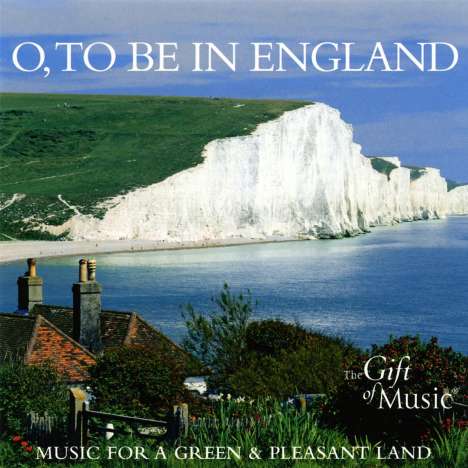O, to be in England, CD