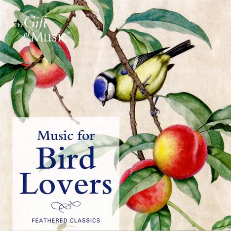 Gift of Music-Sampler - Music for Bird Lovers, CD