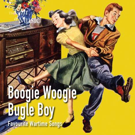 Boogie Woogie Bugle Boy: Favourite Wartime Songs, CD