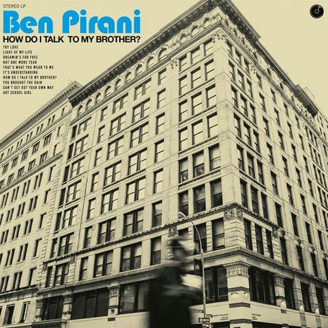 Ben Pirani: How Do I Talk To My Brother?, CD
