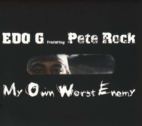Ed O.G. (Edo G.): My Own Worst Enemy (feat. Pete Rock), 2 CDs
