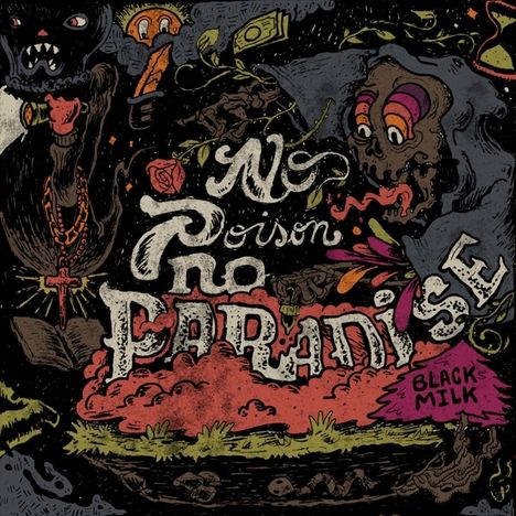 Black Milk: No Poison No Paradise (Explicit), CD