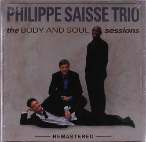 Philippe Saisse (geb. 1962): The Body And Soul Sessions (remastered), LP