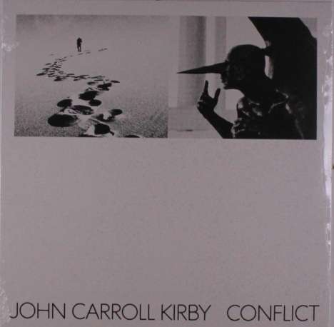 John Carroll Kirby: Conflict, LP