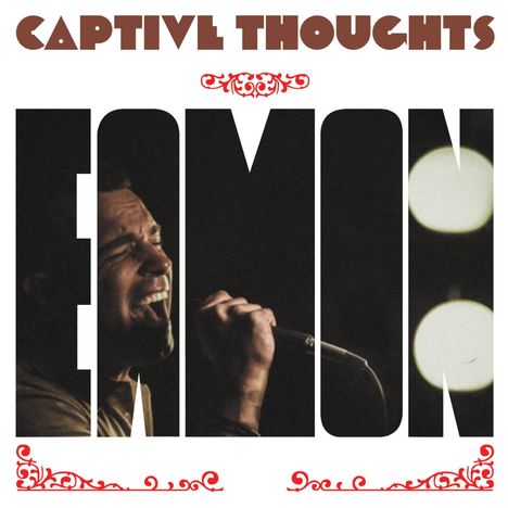 Eamon: Captive Thoughts, CD