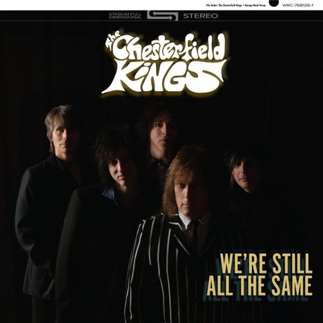 The Chesterfield Kings: We're Still All The Same, LP