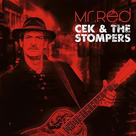 Cek &amp; The Stompers: Mr. Red, CD