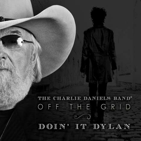 Charlie Daniels: Off The Grid: Doin It Dylan, CD