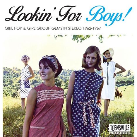 Lookin' For Boys! (Girl Pop &amp; Girl Group Gems In Stereo), CD