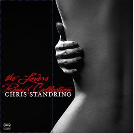 Chris Standring (geb. 1960): Lovers Remix Collection, CD