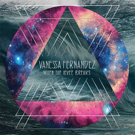 Vanessa Fernandez: When The Levee Breaks, Super Audio CD