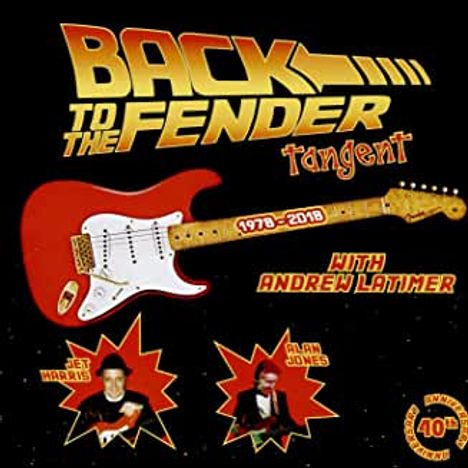 The Tangent     (Progressive/England)): Back To The Fender, CD