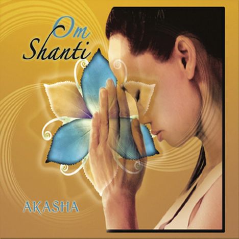Akasha: Om Shanti, CD
