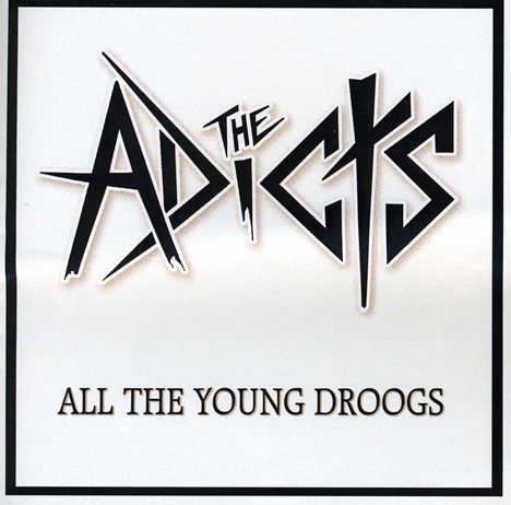 The Adicts: All The Young Droogs, CD