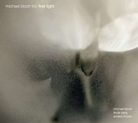 Michael Bloch: First Light, CD