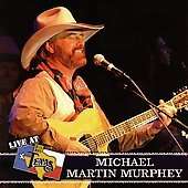 Michael Martin Murphey: Live At Billy Bob's Texas, CD