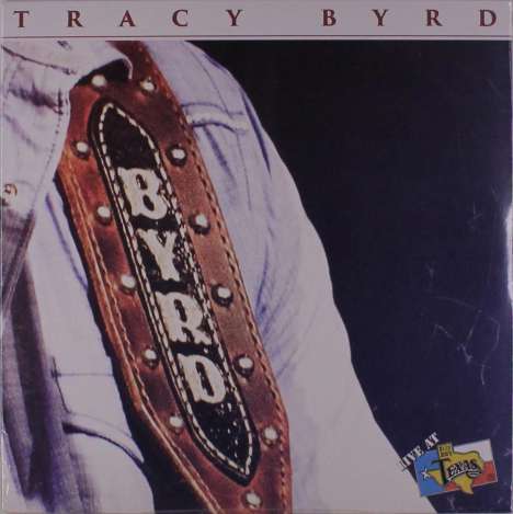 Tracy Byrd: Live At Billy Bob's Texas, LP