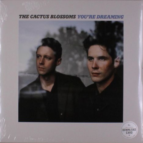 The Cactus Blossoms: You're Dreaming, LP