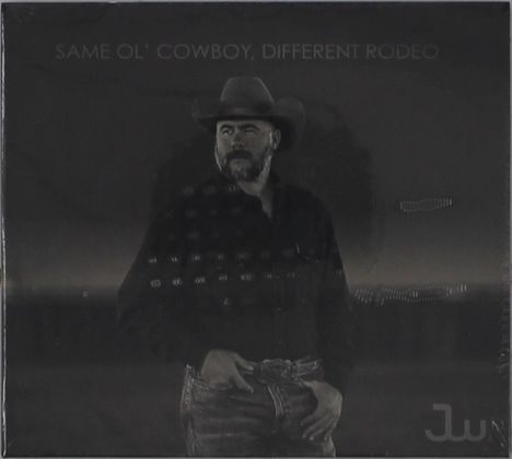 Text: "Same Ol' Cowboy, Different Rodeo". Ein Mann mit Hut und Bart im Vordergrund, rechts unten ein stilisiertes Logo.