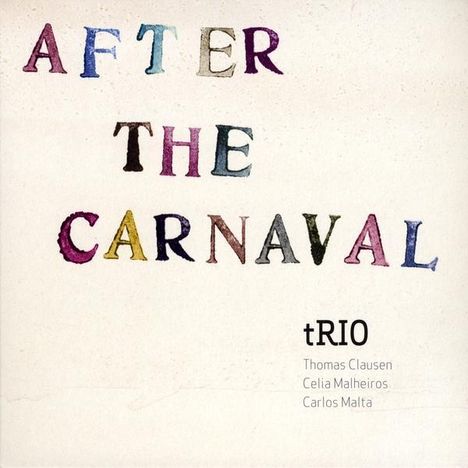 Thomas Clausen (geb. 1949): After The Carnival, CD