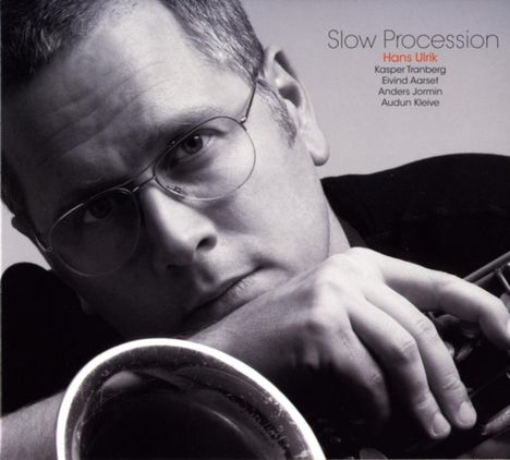 Hans Ulrik (geb. 1965): Slow Procession, CD