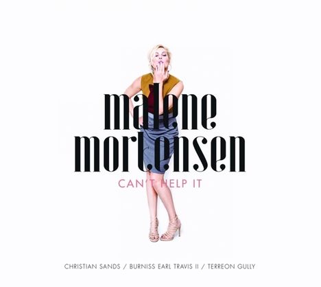 Malene Mortensen (geb. 1982): Can't Help It, CD