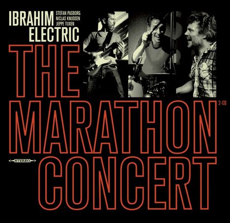Ibrahim Electric: The Marathon Concert, 2 CDs