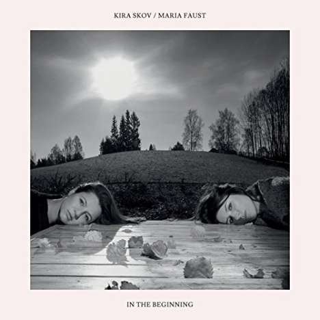 Kira Skov &amp; Maria Faust: In The Beginning, LP