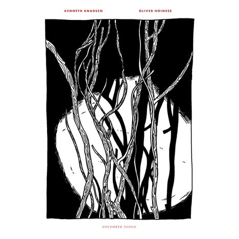 Kenneth Knudsen &amp; Oliver Hoiness: November Tango, LP