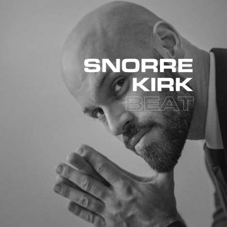 Snorre Kirk (geb. 1981): Beat, CD