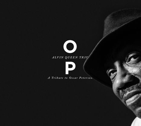Alvin Queen (geb. 1950): OP - A Tribute To Oscar Peterson, CD