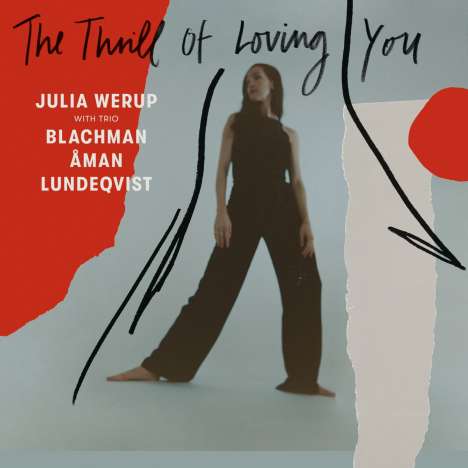 Julia Werup: The Thrill Of Loving You, CD