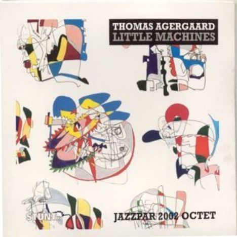 Thomas Agergaard: Little Machines - Jazzpar 2002 Octet, CD