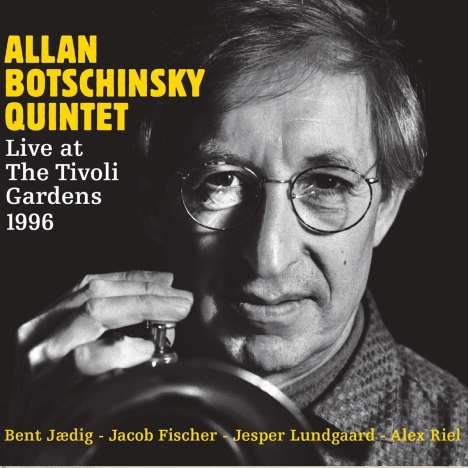 Allan Botschinsky (1940-2020): Live At The Tivoli Gardens 1996, 2 CDs