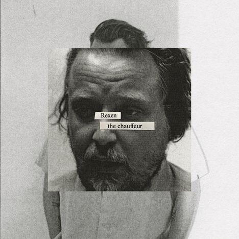 "Rexen the chauffeur" steht auf einem Schwarz-Weiß-Foto eines nachdenklichen Mannes.